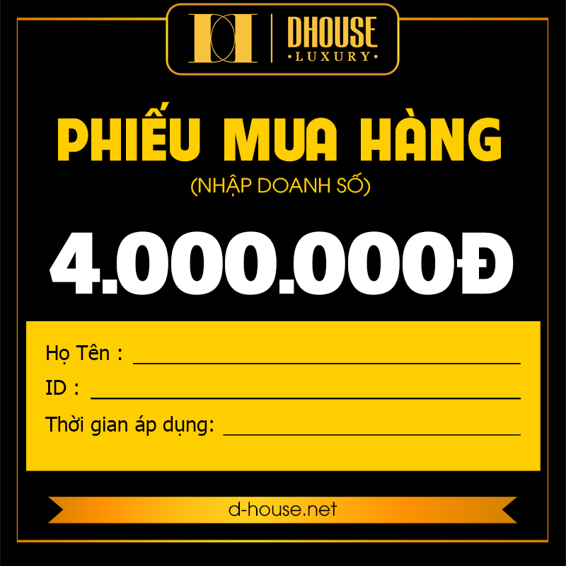 DHOUSE - Voucher MH Dhouse 4 triệu